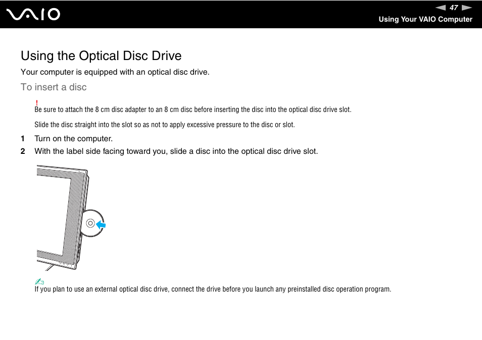 Using the optical disc drive | Sony VGC-LV170J User Manual | Page 47 / 208