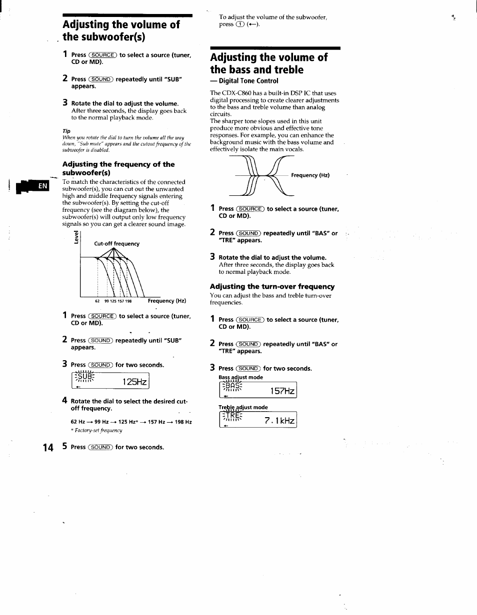 Adjusting the volume of the subwoofer(s), Adjusting the frequency of the subwoofer(s), 125hz | Adjusting the volume of the bass and treble, Digital tone control, Adjusting the turn-over frequency, 157hz, 1khz, 125hz 4 | Sony CDX-C860 User Manual | Page 14 / 35