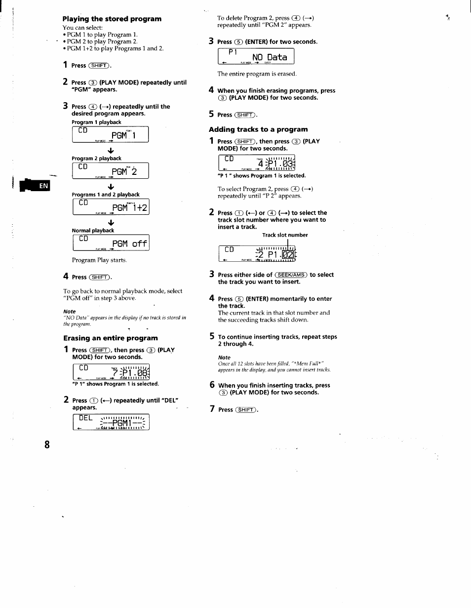 Playing the stored program, Pgm 1, Pgm 2 | Pgm 1+2, Pgm off, Erasing an entire program, P1 .08, Del '''iiunimiiik, ;—pgm 1, No data, Adding tracks to a program | Sony CDX-C860 User Manual | Page 8 / 35