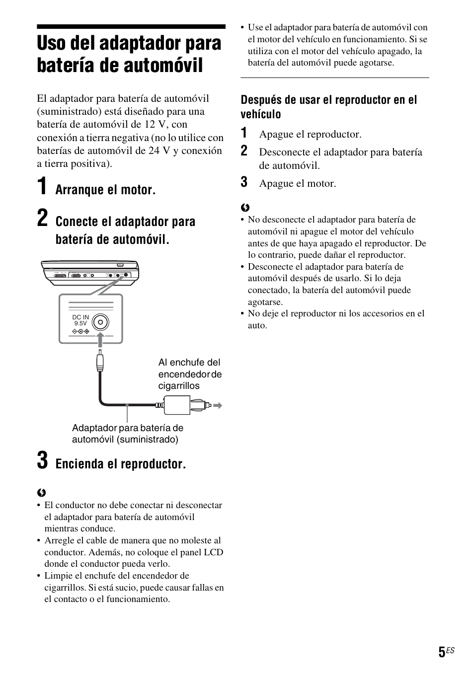 Uso del adaptador para batería de automóvil, Arranque el motor, Conecte el adaptador para batería de automóvil | Encienda el reproductor, Después de usar el reproductor en el vehículo, Apague el reproductor, Desconecte el adaptador para batería de automóvil, Apague el motor | Sony DVP-FX930 User Manual | Page 35 / 40