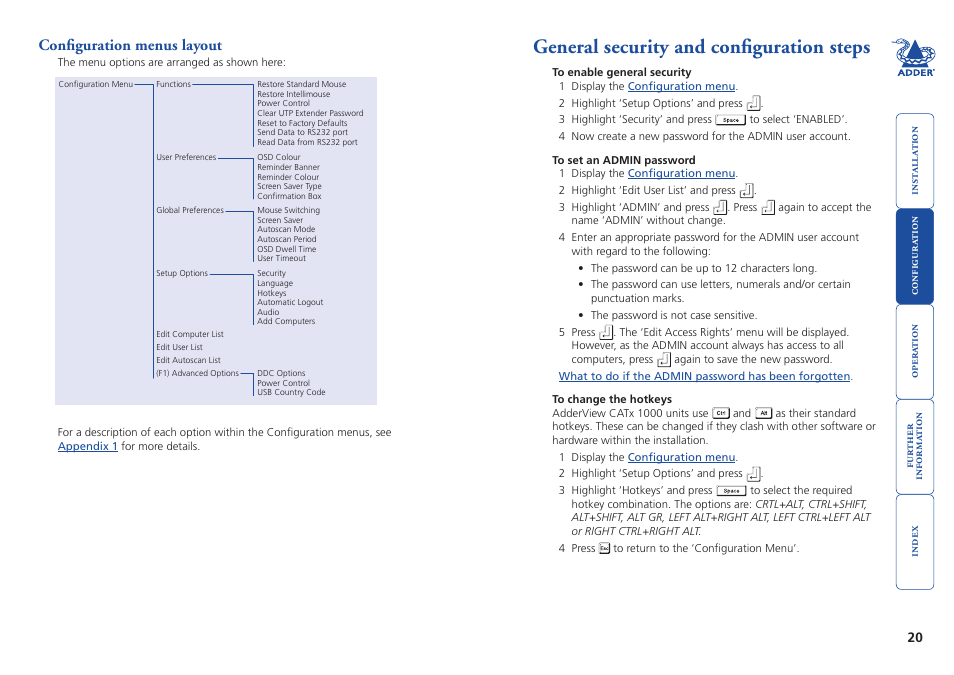 Configuration menus layout, General security and configuration steps, Enable the general ‘security’ option | Create an admin (administration) password, Are the standard hotkeys and can be, Altered, Enable, The ‘security’ feature | Adder Technology AdderView CATx 1000 User Manual | Page 21 / 54