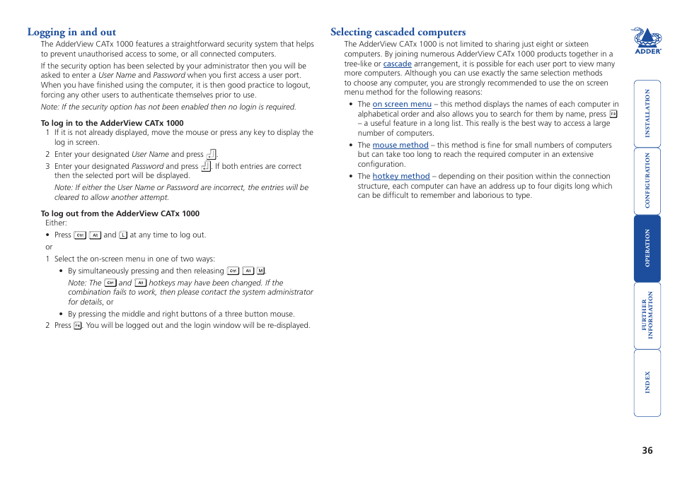 Logging in and out, Selecting cascaded computers, Logging in and out selecting cascaded computers | Adder Technology AdderView CATx 1000 User Manual | Page 37 / 54