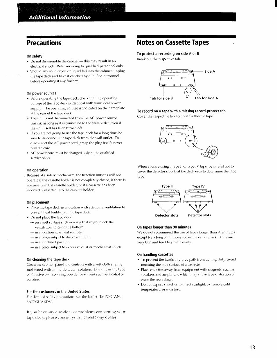 Precautions, On safety, On power sources | On operation, On placement, On cleaning the tape deck, For the customers in the united states, Notes on cassette tapes, To protect a recording on side a or b, On tapes longer than 90 minutes | Sony TC-WR565 User Manual | Page 13 / 20