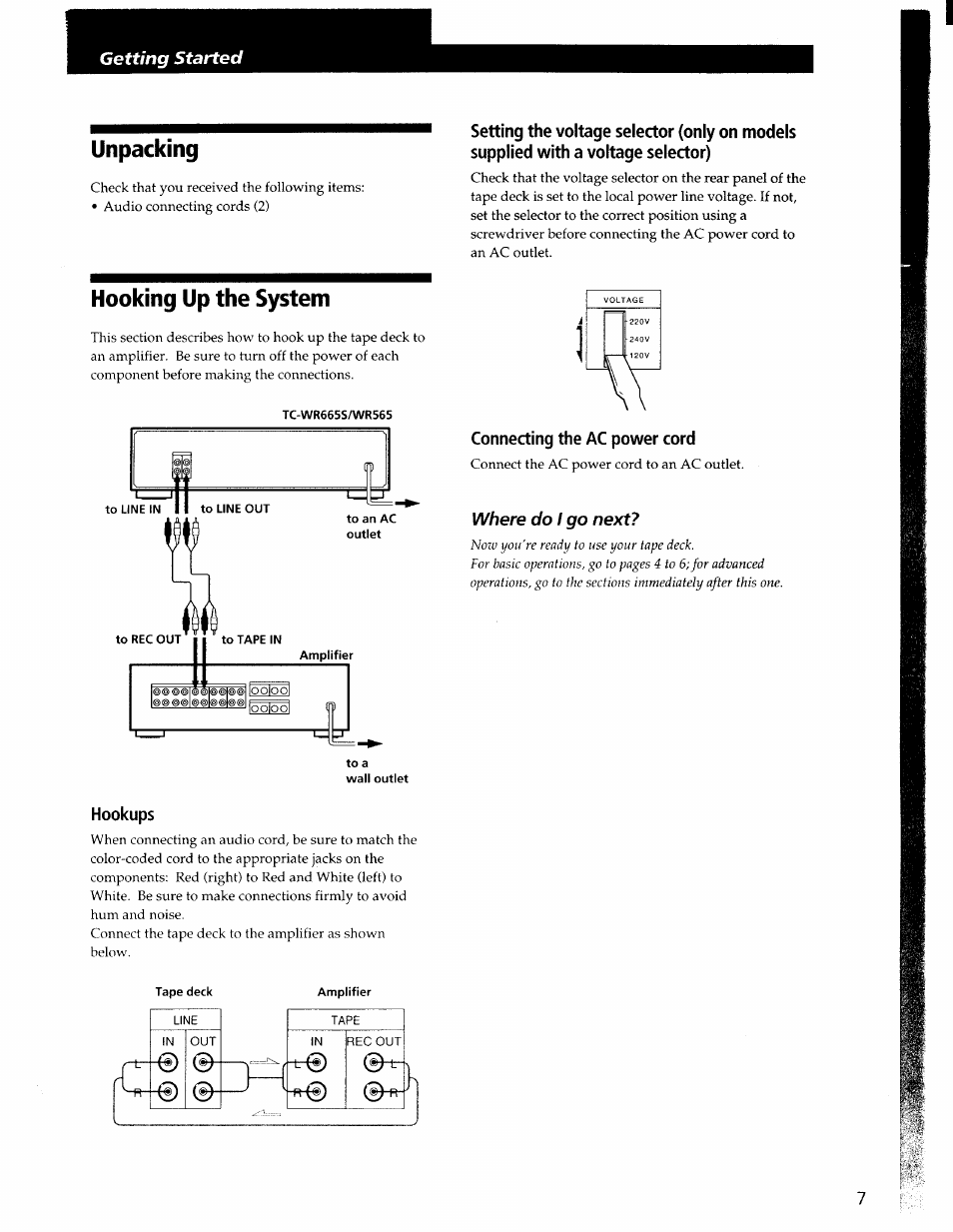Unpacking, Hooking up the system, Connecting the ac power cord | Hookups | Sony TC-WR565 User Manual | Page 7 / 20