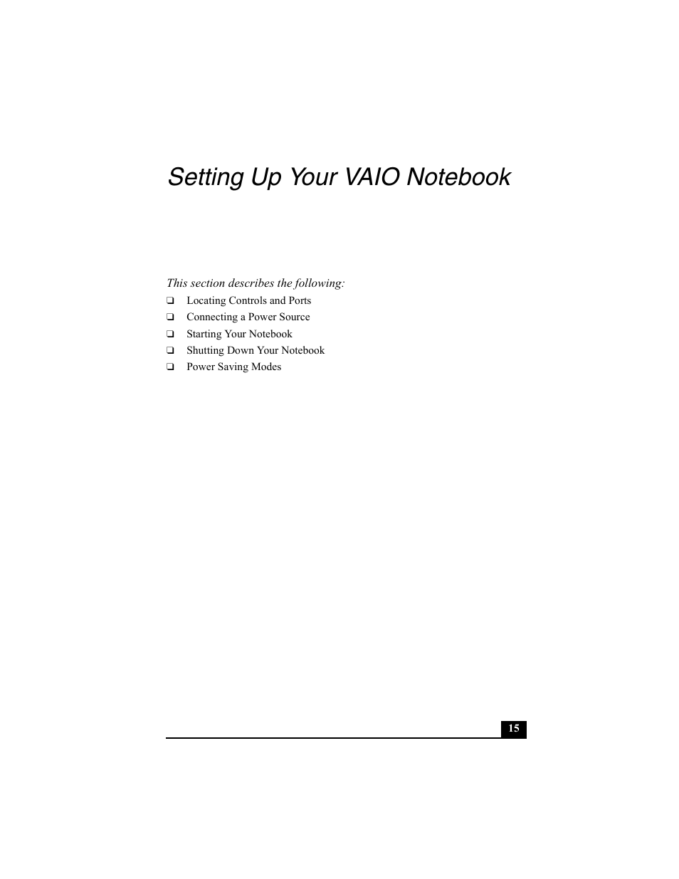 Setting up your vaio notebook, This section describes the following | Sony PCG-FX370 User Manual | Page 15 / 80