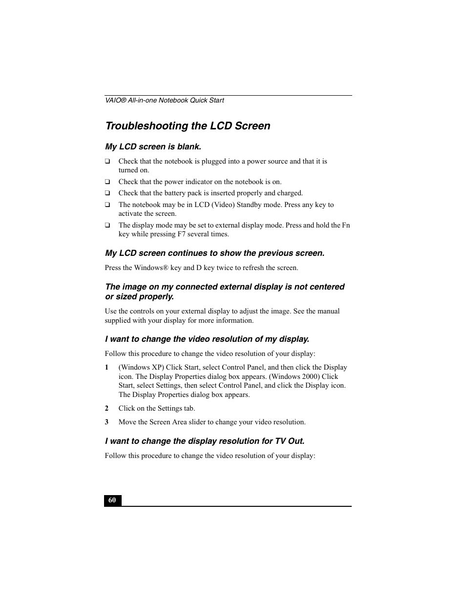 Troubleshooting the lcd screen, My lcd screen is blank, 2 click on the settings tab | I want to change the display resolution for tv out | Sony PCG-FX370 User Manual | Page 60 / 80