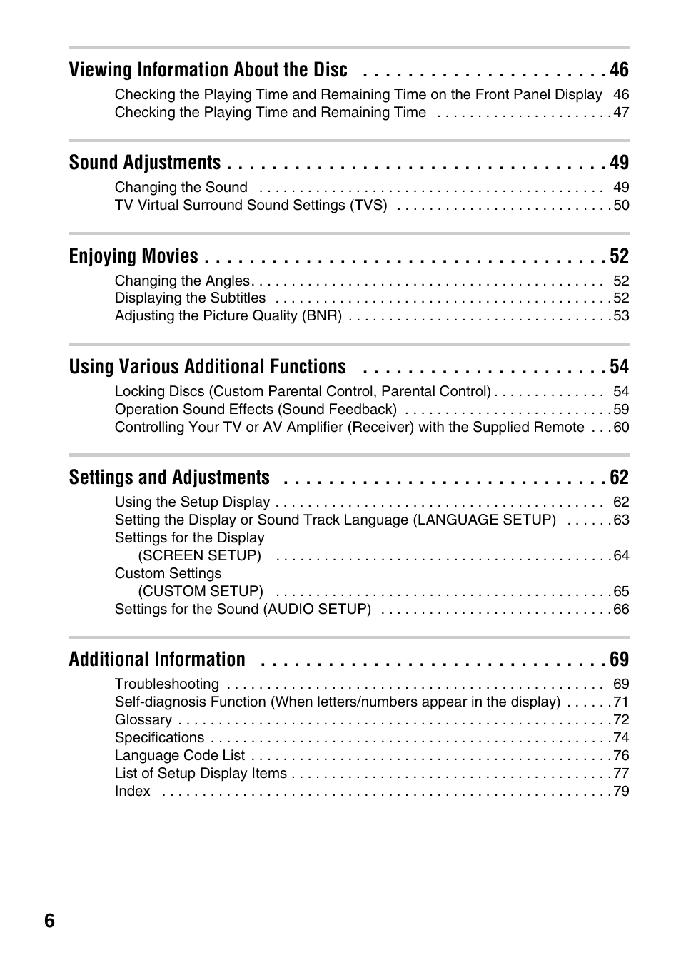 6viewing information about the disc, Sound adjustments, Enjoying movies | Using various additional functions, Settings and adjustments, Additional information | Sony DVP-NC600 User Manual | Page 6 / 80