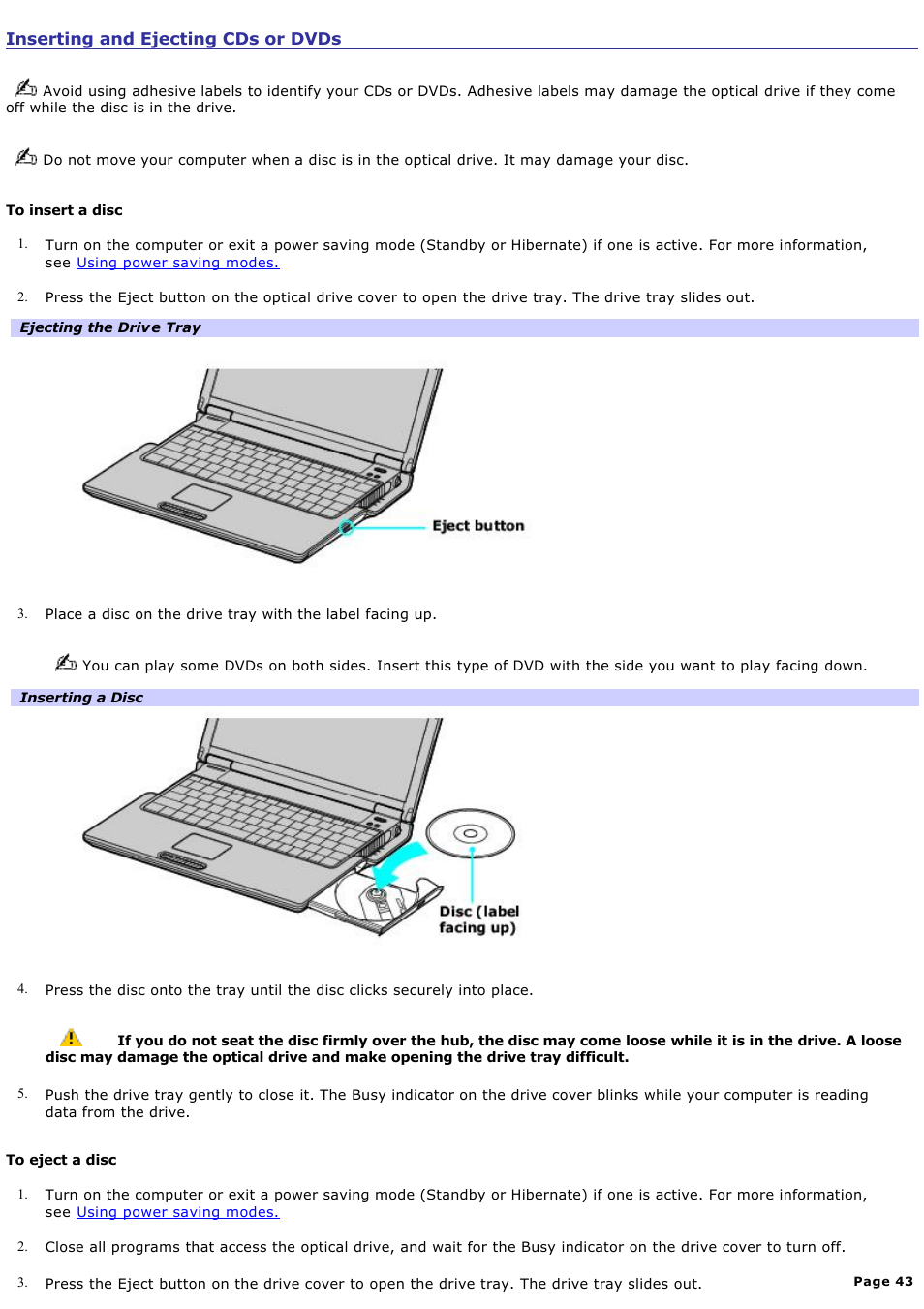 Inserting and ejecting cds or dvds | Sony PCG-Z1A User Manual | Page 43 / 164