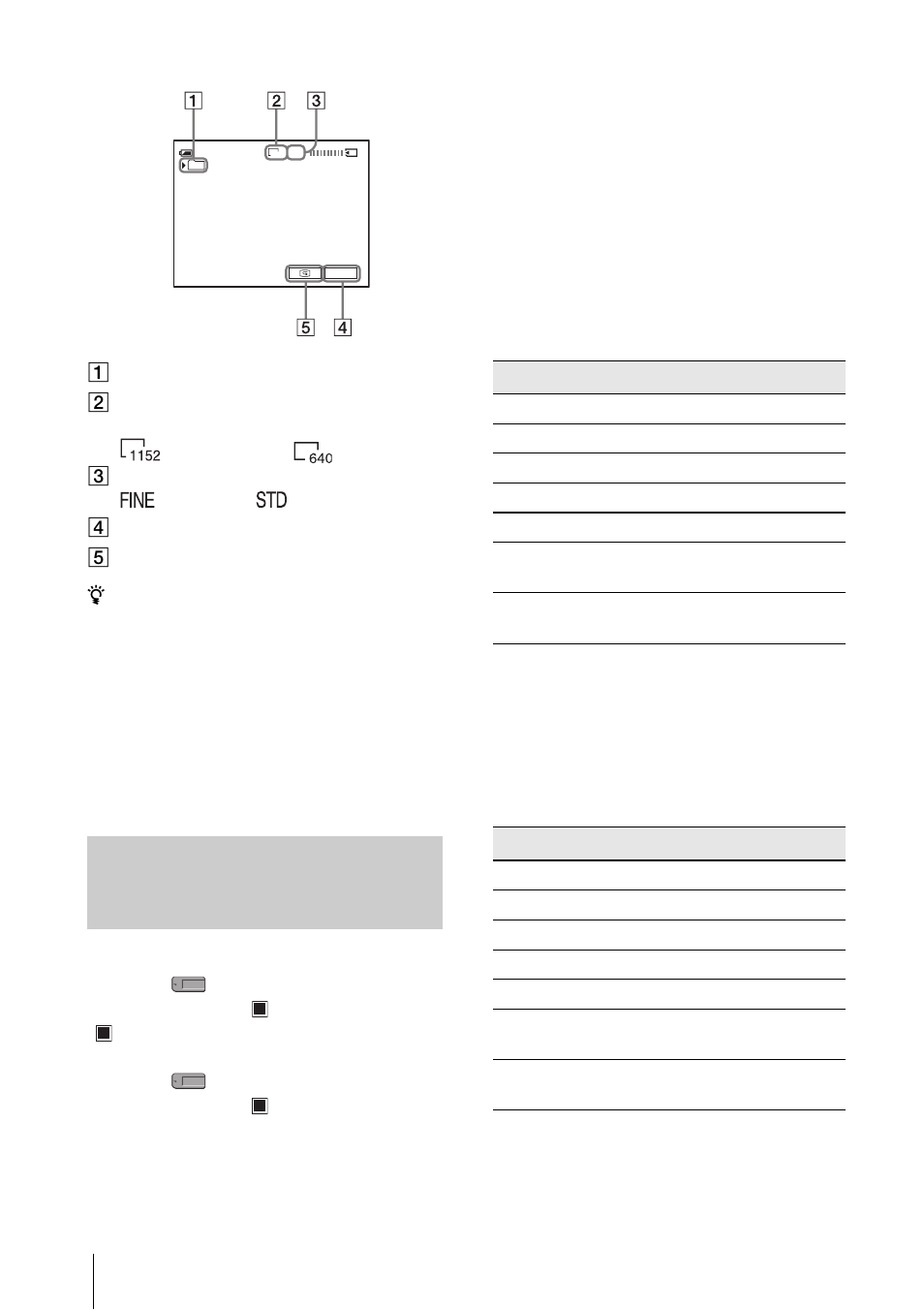 Selecting image quality or size, 32 indicators displayed during recording | Sony DCR-HC30 User Manual | Page 32 / 148