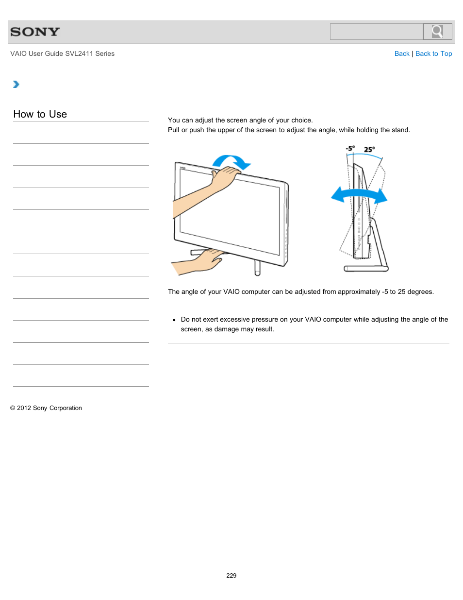 Adjusting the angle of the screen, How to use | Sony SVL241190X User Manual | Page 229 / 522