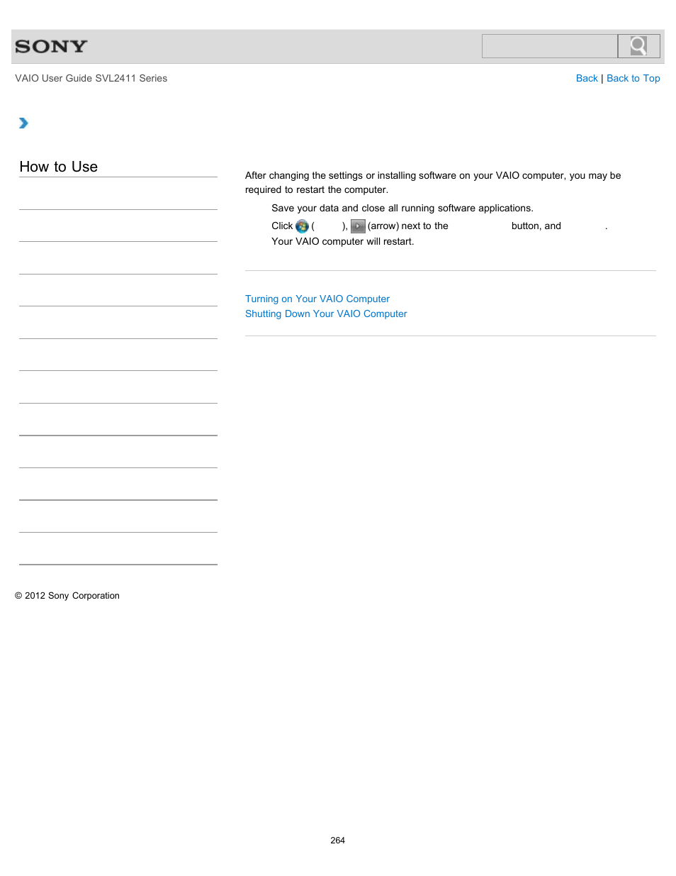 Restarting your vaio computer, How to use | Sony SVL241190X User Manual | Page 264 / 522