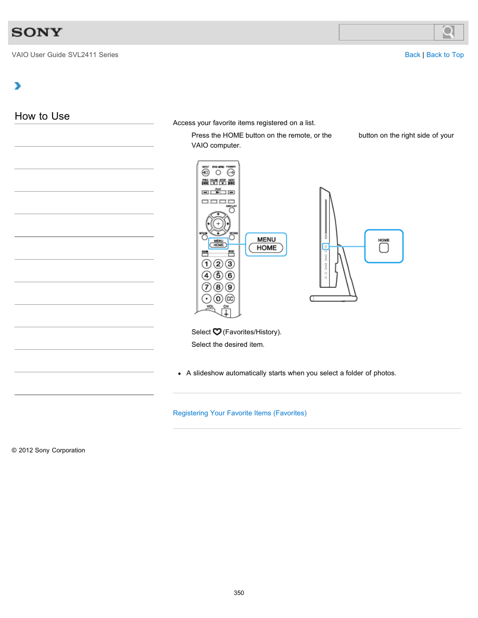 Accessing your favorite items, How to use | Sony SVL241190X User Manual | Page 350 / 522