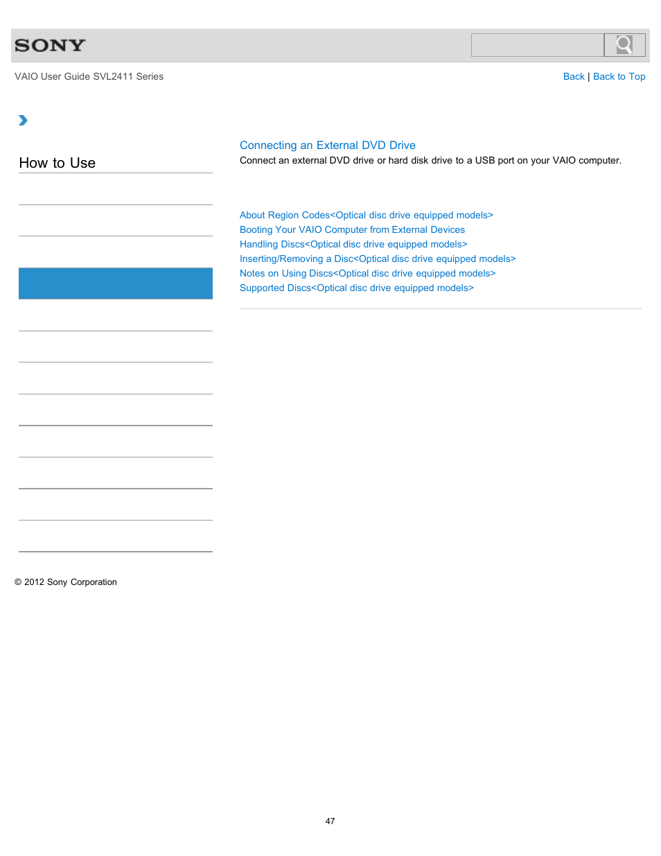 Cd/dvd/bd, How to use | Sony SVL241190X User Manual | Page 47 / 522