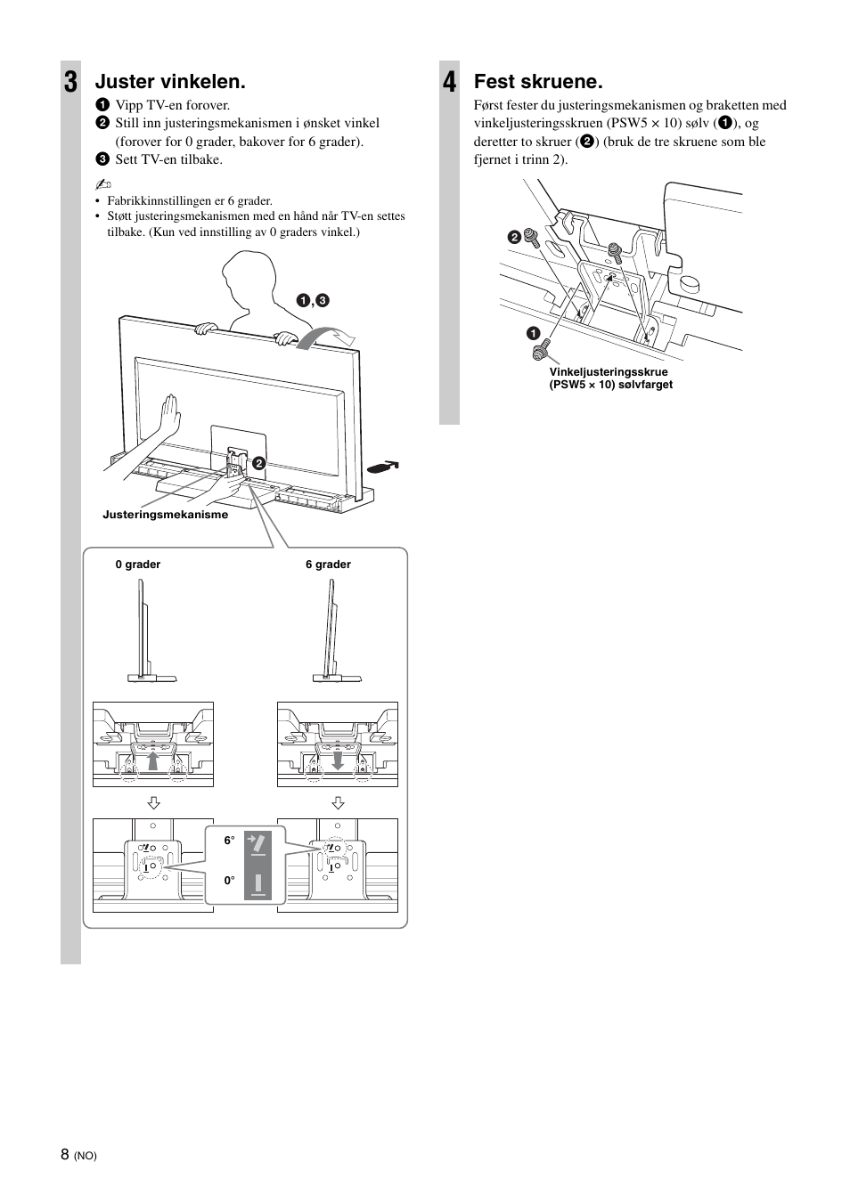 Juster vinkelen, Fest skruene | Sony SU-46NX1 User Manual | Page 104 / 220