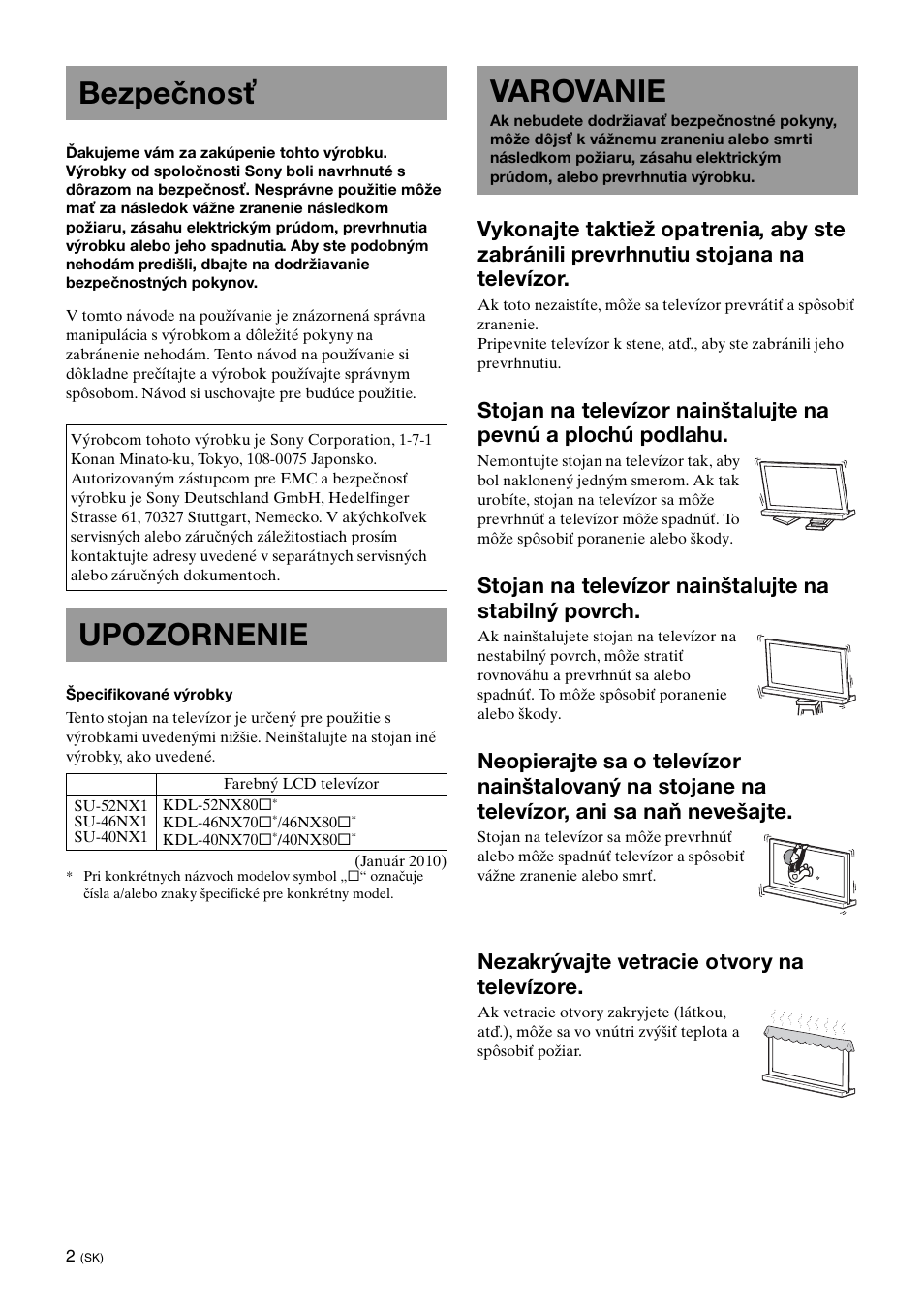 Bezpečnosť, Upozornenie, Varovanie | Nezakrývajte vetracie otvory na televízore | Sony SU-46NX1 User Manual | Page 138 / 220