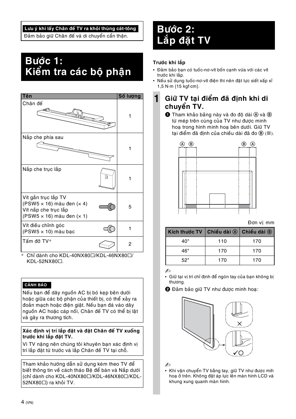 Step 1: checking the parts, Step 2: installing the tv, Böôùc 1: kieåm tra caùc boä phaän | Böôùc 2: laép ñaët tv 1, Giöõ tv taïi ñieåm ñaõ ñònh khi di chuyeån tv | Sony SU-46NX1 User Manual | Page 164 / 220