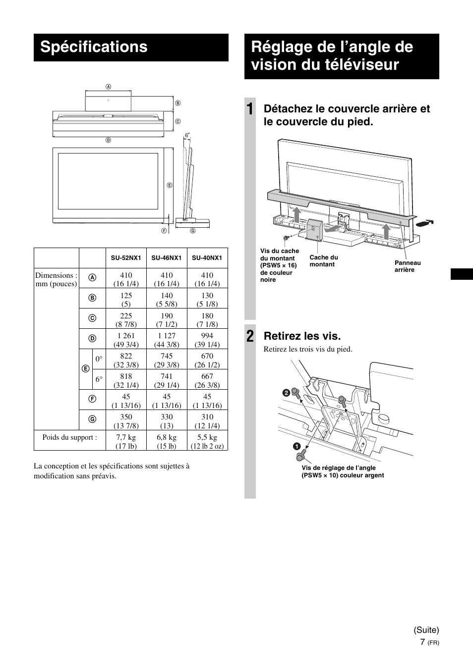 Spécifications, Réglage de l’angle de vision du téléviseur, Réglage de l’angle de vision du téléviseur 1 | Retirez les vis | Sony SU-46NX1 User Manual | Page 23 / 220