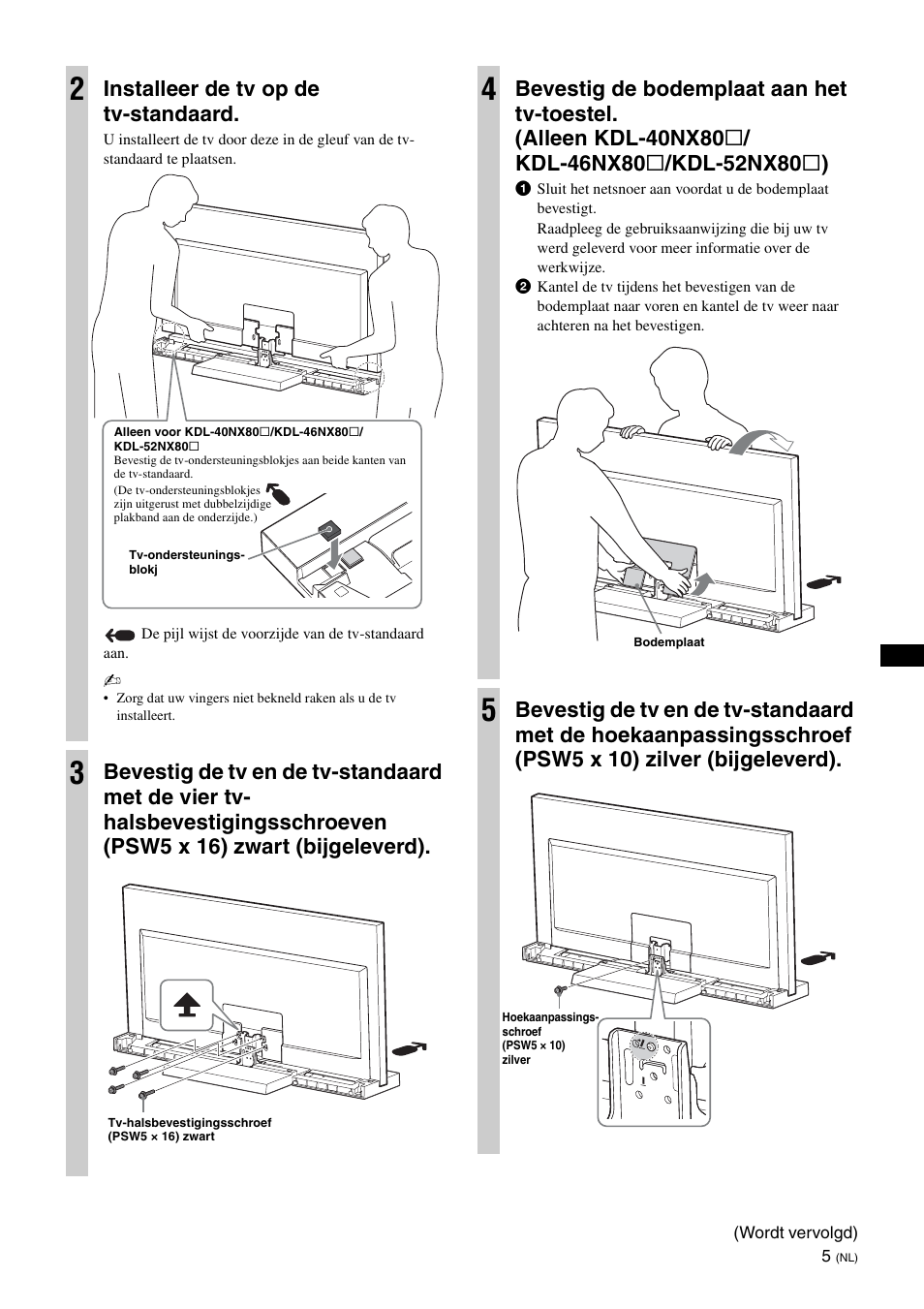 Installeer de tv op de tv-standaard | Sony SU-46NX1 User Manual | Page 45 / 220