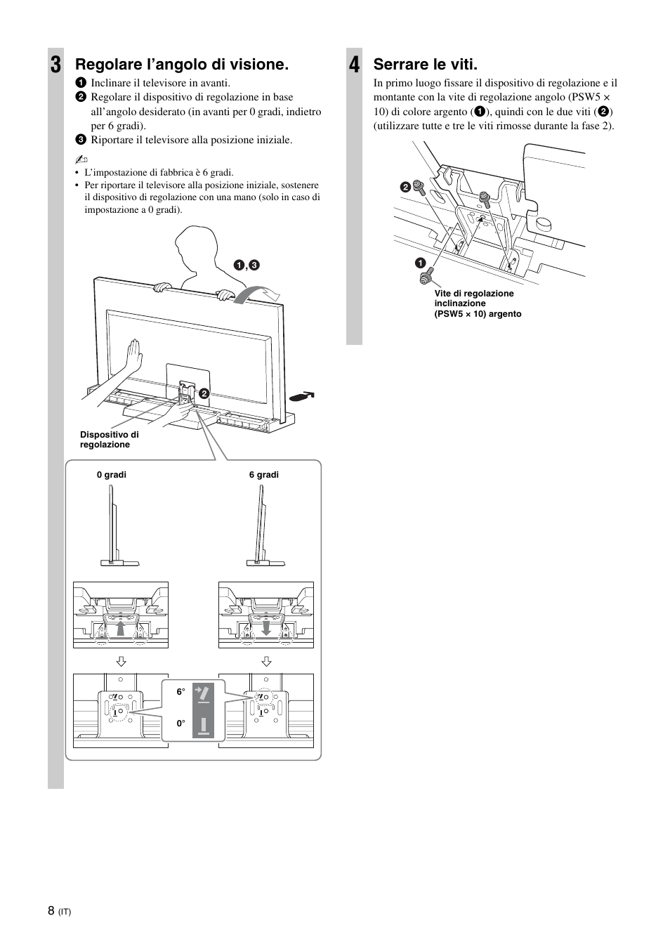 Regolare l’angolo di visione, Serrare le viti | Sony SU-46NX1 User Manual | Page 56 / 220