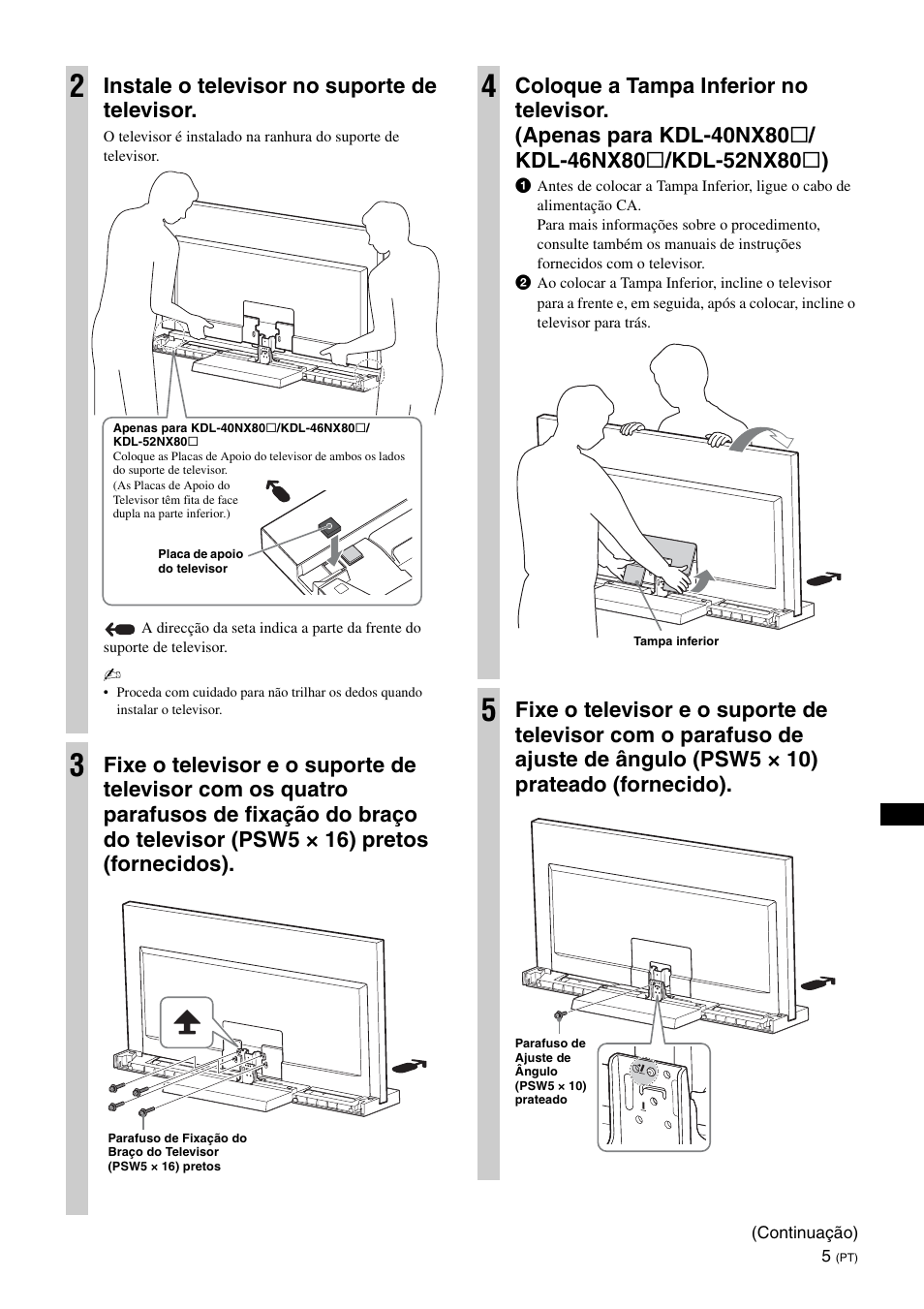 Instale o televisor no suporte de televisor | Sony SU-46NX1 User Manual | Page 77 / 220