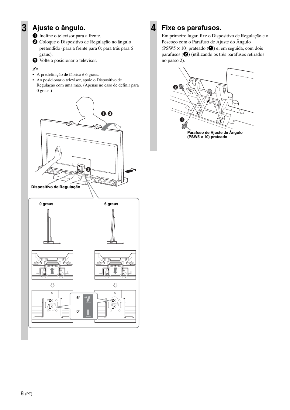 Ajuste o ângulo, Fixe os parafusos | Sony SU-46NX1 User Manual | Page 80 / 220