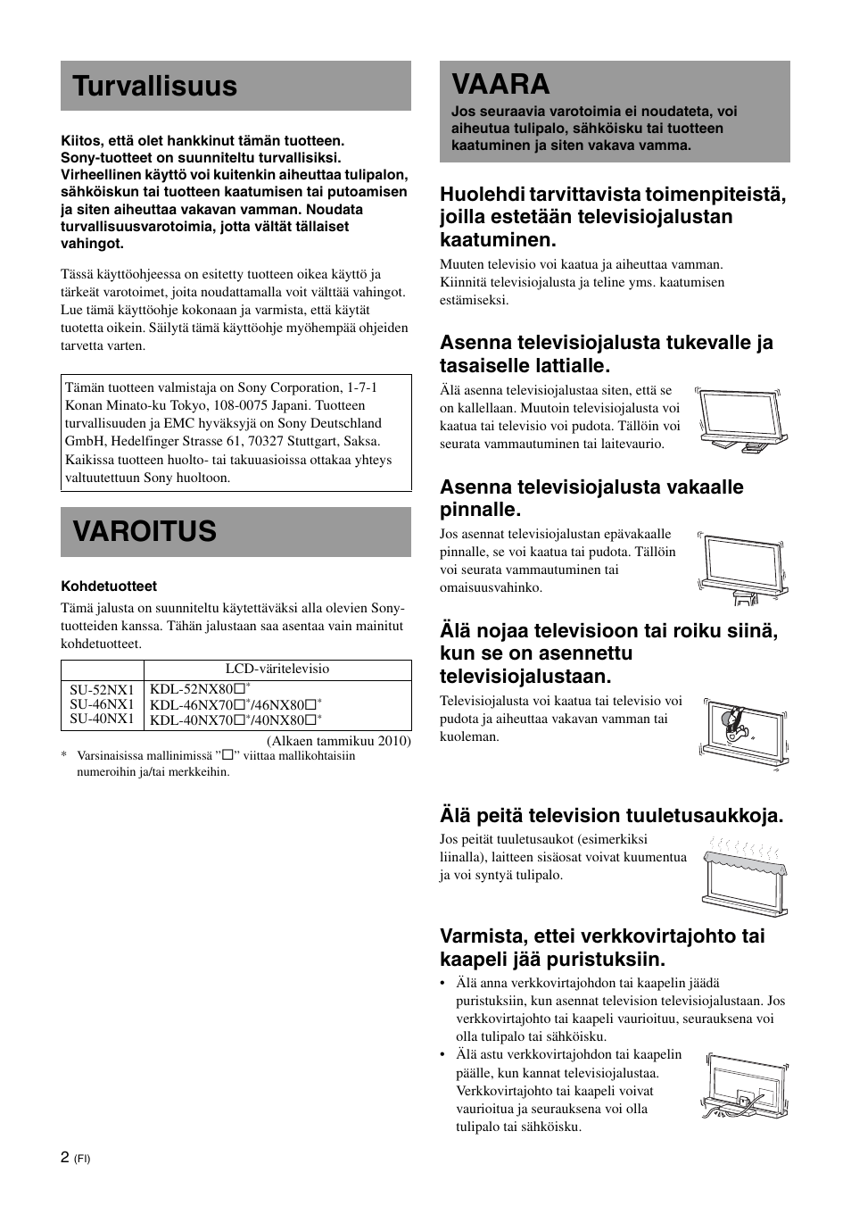 Turvallisuus, Varoitus, Vaara | Asenna televisiojalusta vakaalle pinnalle, Älä peitä television tuuletusaukkoja | Sony SU-46NX1 User Manual | Page 90 / 220