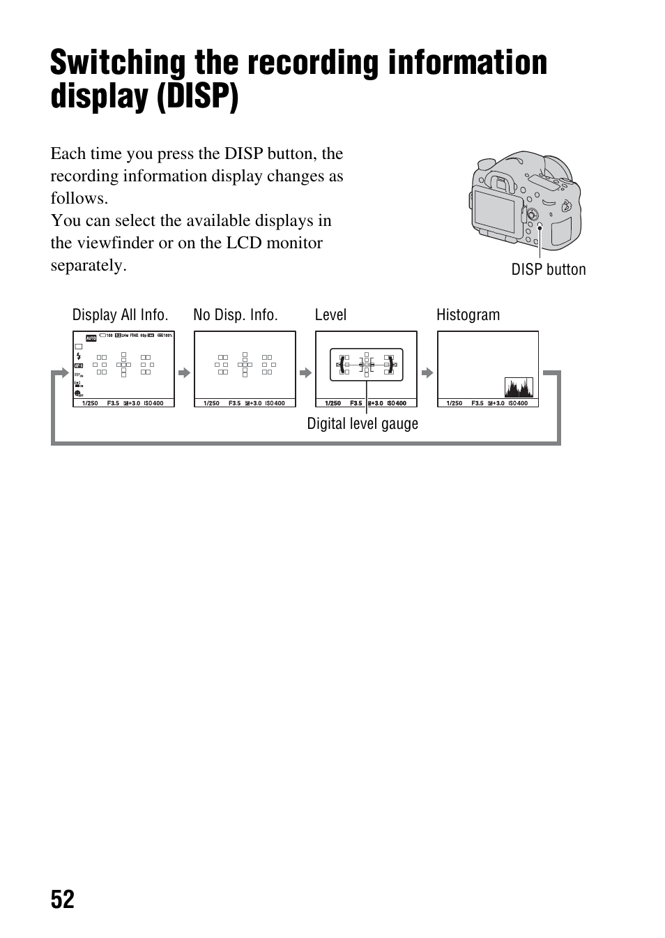 Switching the recording information display (disp) | Sony SLT-A77VM User Manual | Page 52 / 242