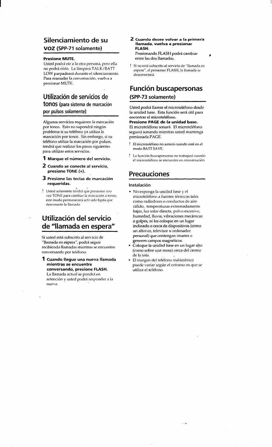 Voz (spp-71 solamente), Presione mute, 1 marque el número del servicio | 2 cuando se conecte al servicio, presione tone (*), 3 presione las teclas de marcación requeridas, Utilización del servicio de "llamada en espera, Función buscapersonas, Spp-73 solamente), Precauciones, Silenciamiento de su | Sony SPP-71 User Manual | Page 23 / 24