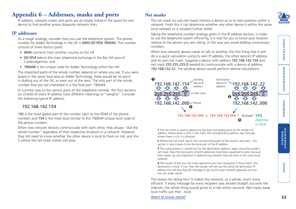 Appendix 6 – addresses, masks and ports, Ip addresses, Net masks | 53 net masks, Addresses, masks and ports, Ip address, Also often called the, Subnet-mask, This value is used alongside the ip addr, Enter the base | Adder Technology AdderLink IP User Manual | Page 54 / 64