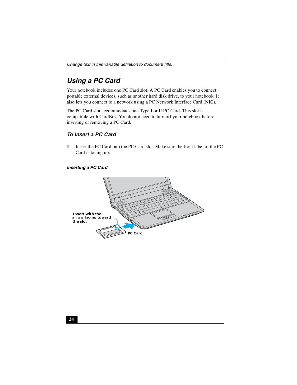 Using a pc card, To insert a pc card | Sony PCG-R505DLP User Manual | Page 24 / 149