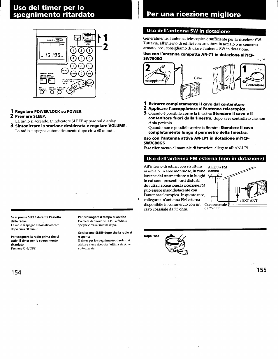 Uso del timer per lo spegnimento ritardato, Per una ricezione migliore, 1 regolare power/lock su power | 2 premere sleep, Uso dell'antenna sw in dotazione, 1 estrarre completamente il cavo dal contenitore, 2 applicare l'accoppiatore all'antenna telescopica, Uso dell'antenna fm esterna (non in dotazione), O0© 00 | Sony ICF-SW7600G User Manual | Page 78 / 80