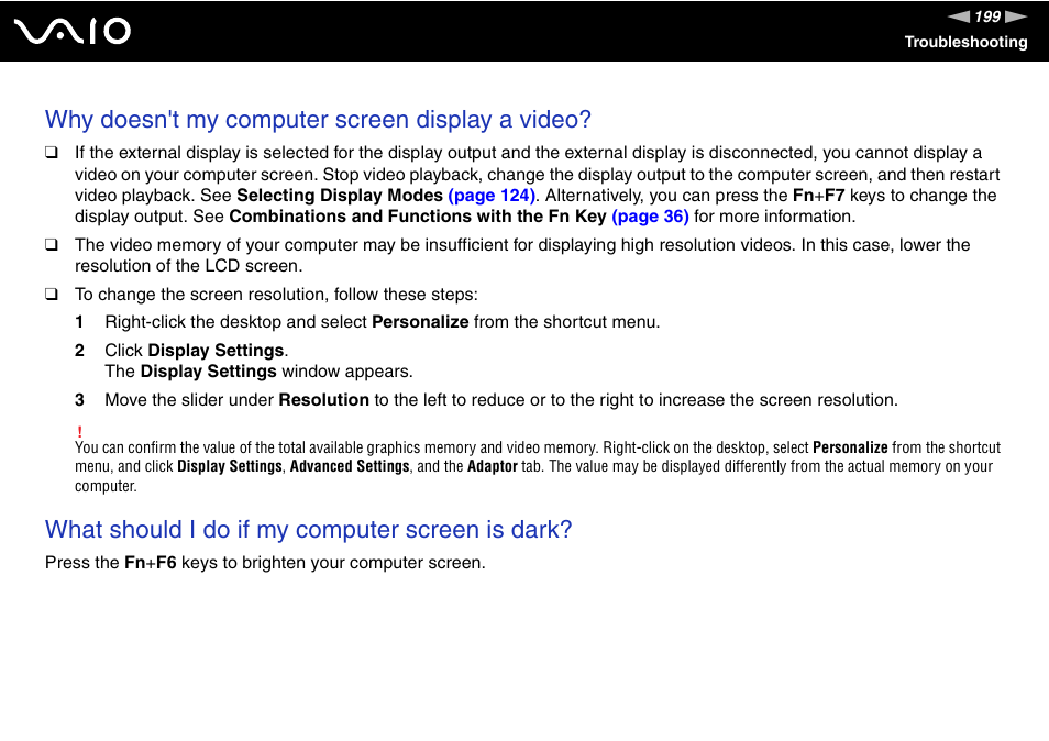 Why doesn't my computer screen display a video, What should i do if my computer screen is dark | Sony VGN-FE890N User Manual | Page 199 / 231