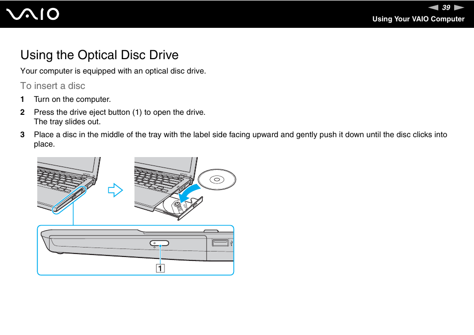 Using the optical disc drive | Sony VGN-SR190ECJ User Manual | Page 39 / 222