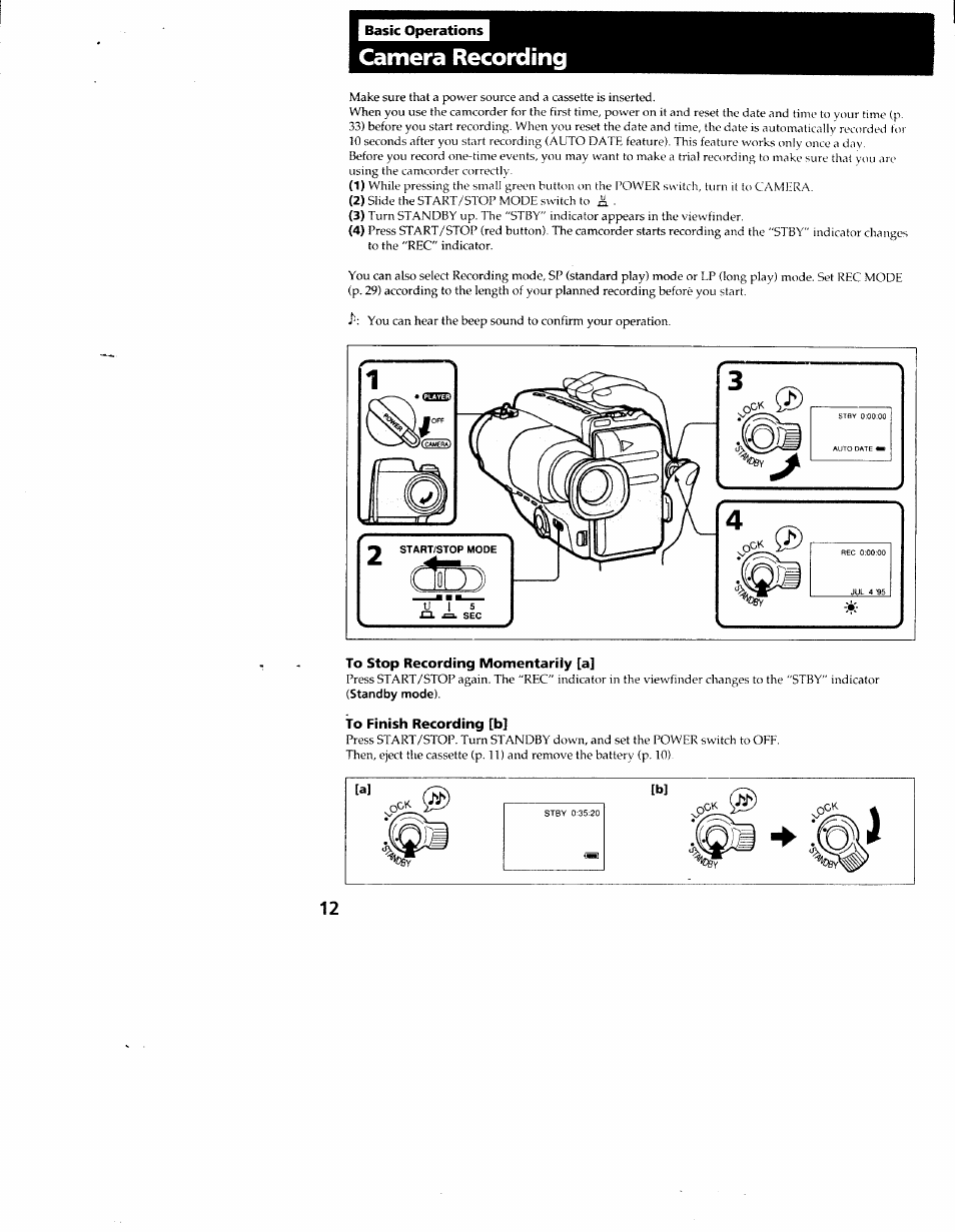 Basic operations, To stop recording momentarily [a, Standby mode) | To finish recording [b, Camera recording | Sony CCD-TR54 User Manual | Page 12 / 56