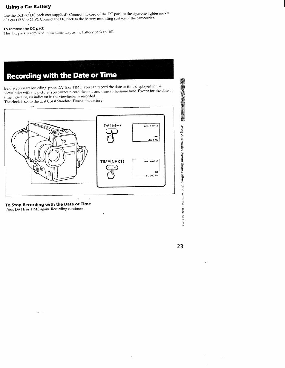 Using a car battery, To stop recording with the date or time, Recording with the date or time | Sony CCD-TR54 User Manual | Page 23 / 56