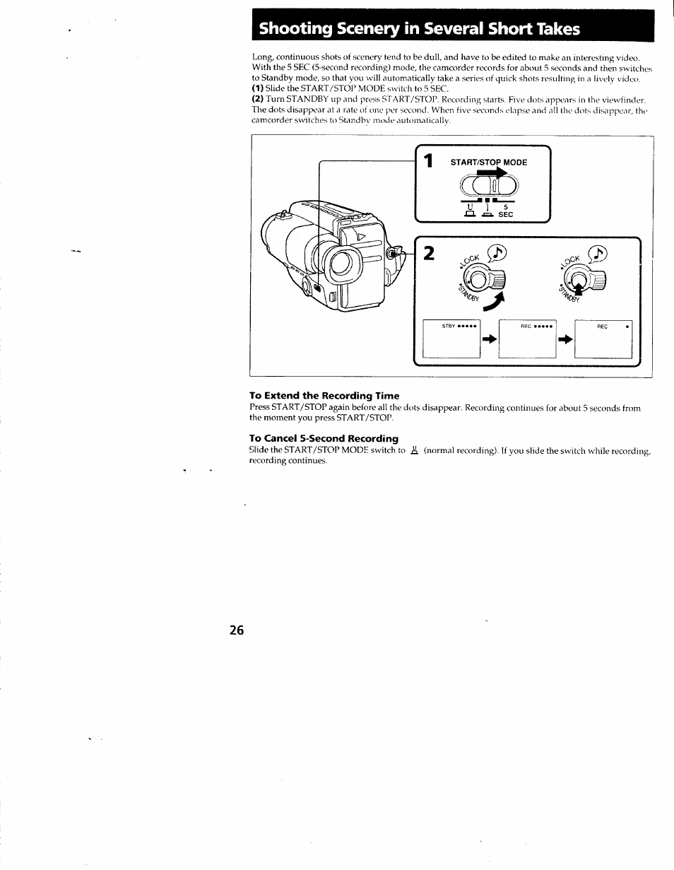 To extend the recording time, To cancel 5-second recording, Shooting scenery in several short takes | Sony CCD-TR54 User Manual | Page 26 / 56