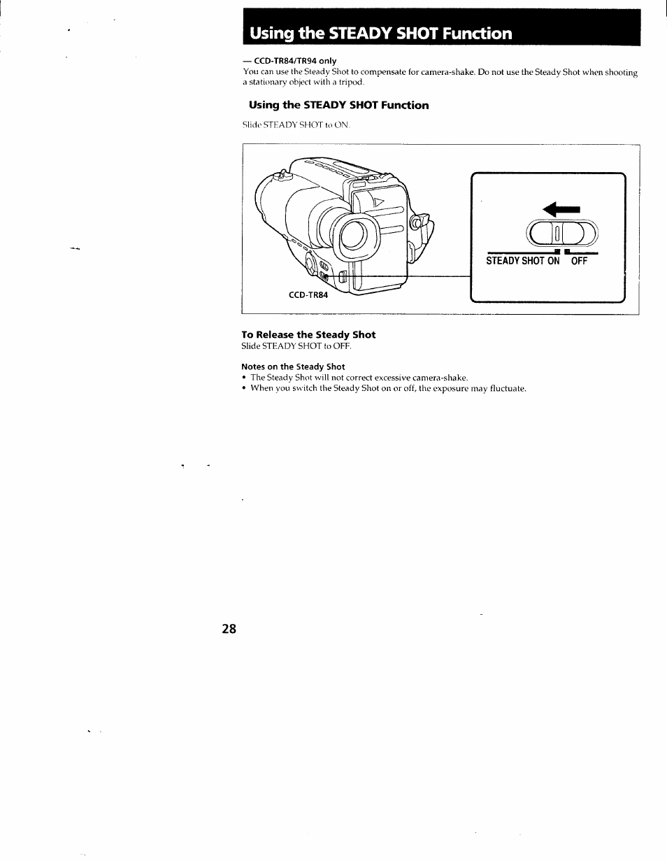 Ccd-tr84/tr94 only, Notes on the steady shot, Using the steady shot function | Sony CCD-TR54 User Manual | Page 28 / 56