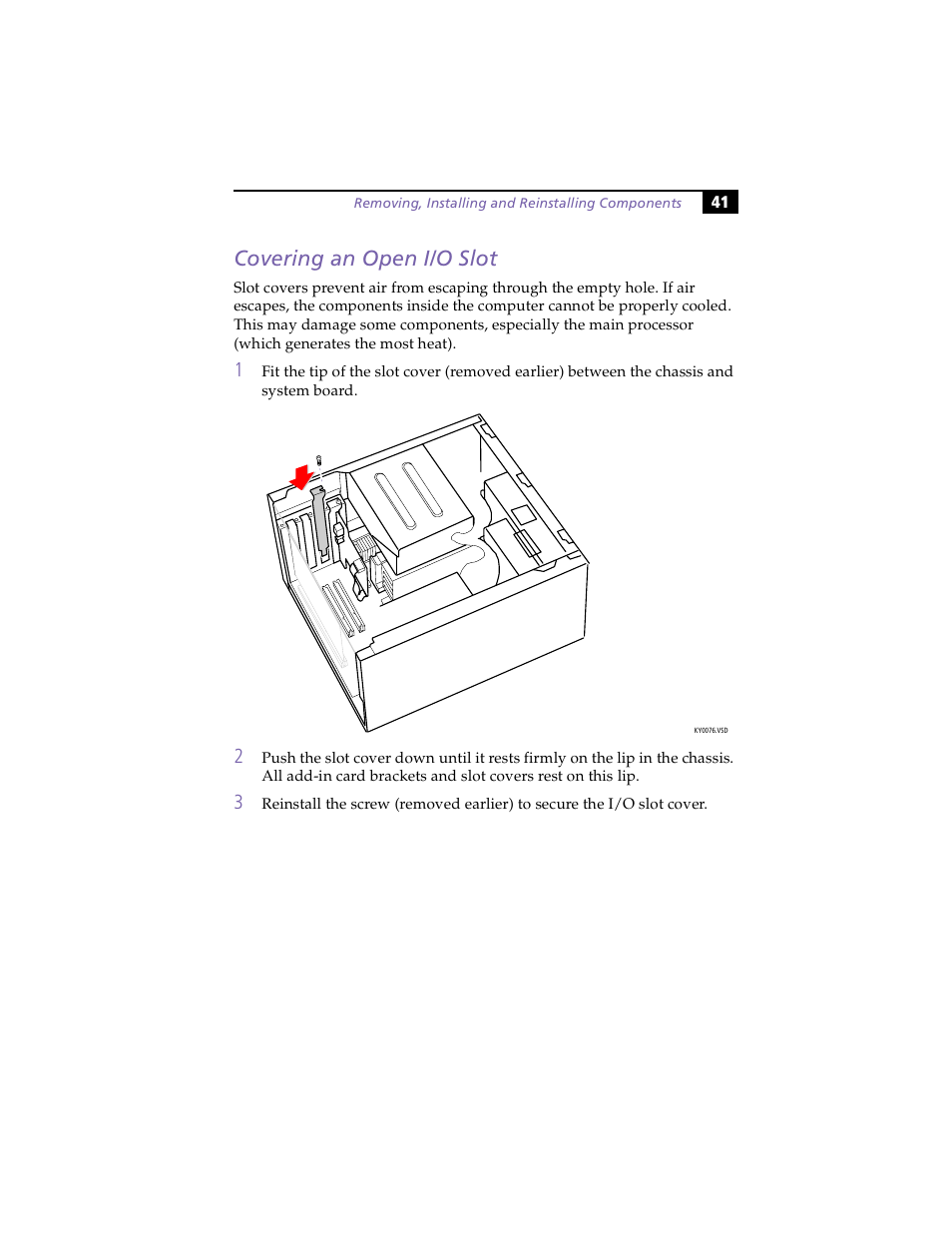 Covering an open i/o slot, Covering, An open i/o slot | Sony PCV-E203 User Manual | Page 49 / 112