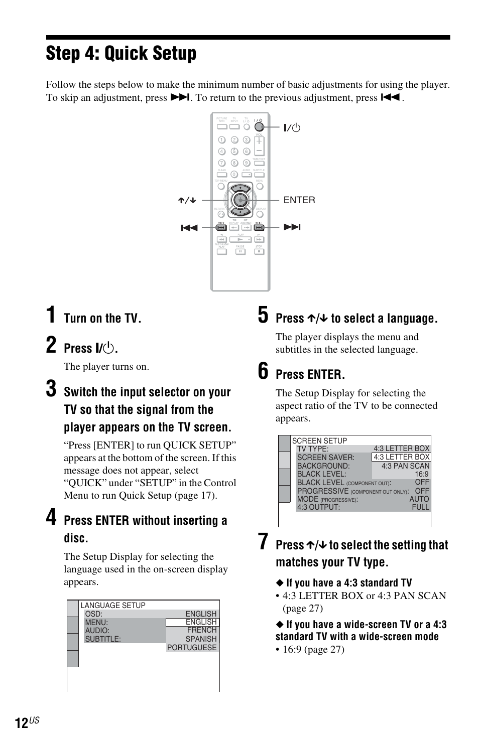 Step 4: quick setup, Turn on the tv, Press [ / 1 | Press enter without inserting a disc, Press x / x to select a language, Press enter | Sony DVP-SR200PPX3 User Manual | Page 12 / 48