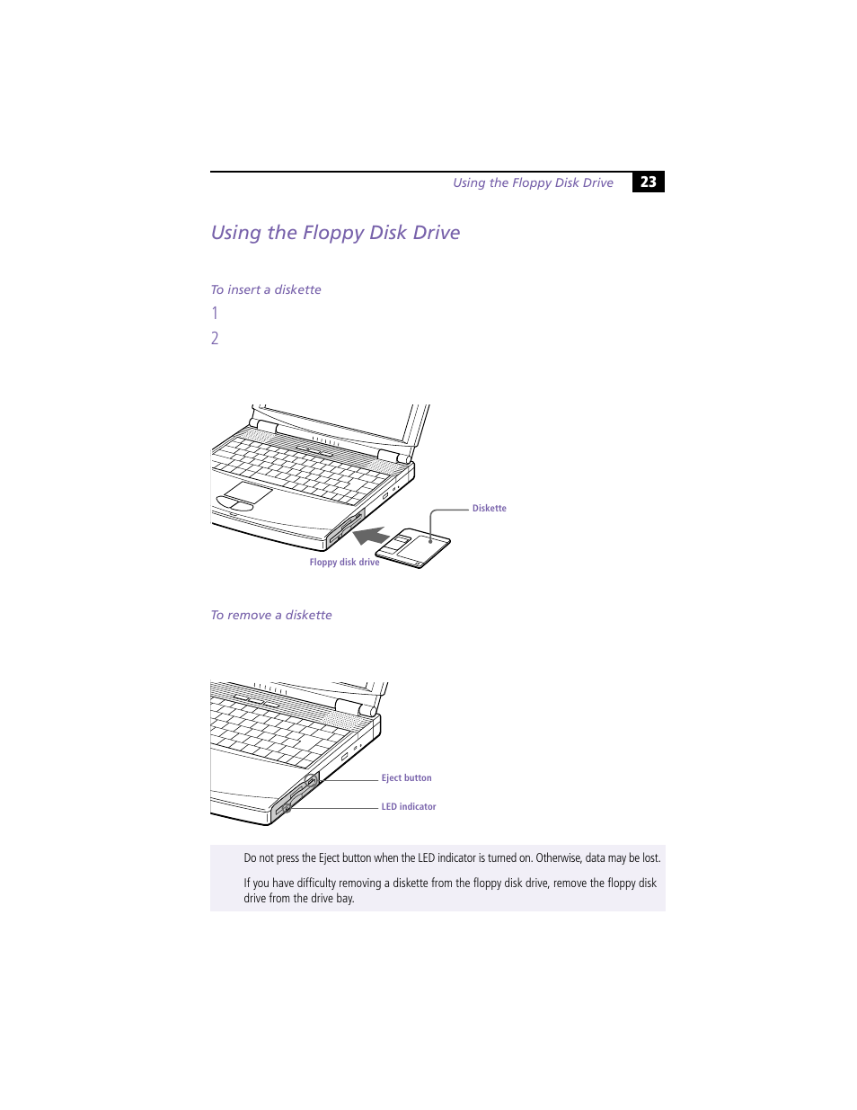 Using the floppy disk drive, To insert a diskette, To remove a diskette | Sony PCG-F360 User Manual | Page 33 / 98