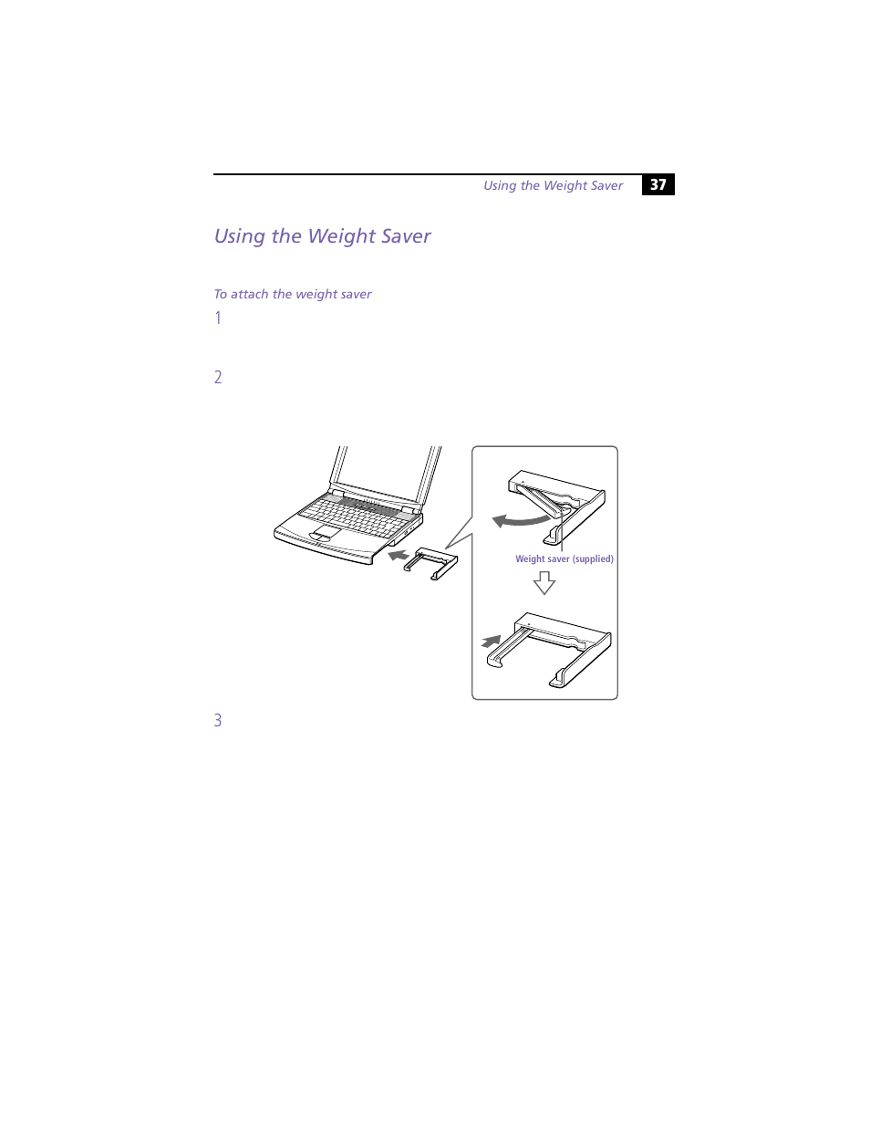 Using the weight saver, To attach the weight saver | Sony PCG-F360 User Manual | Page 47 / 98