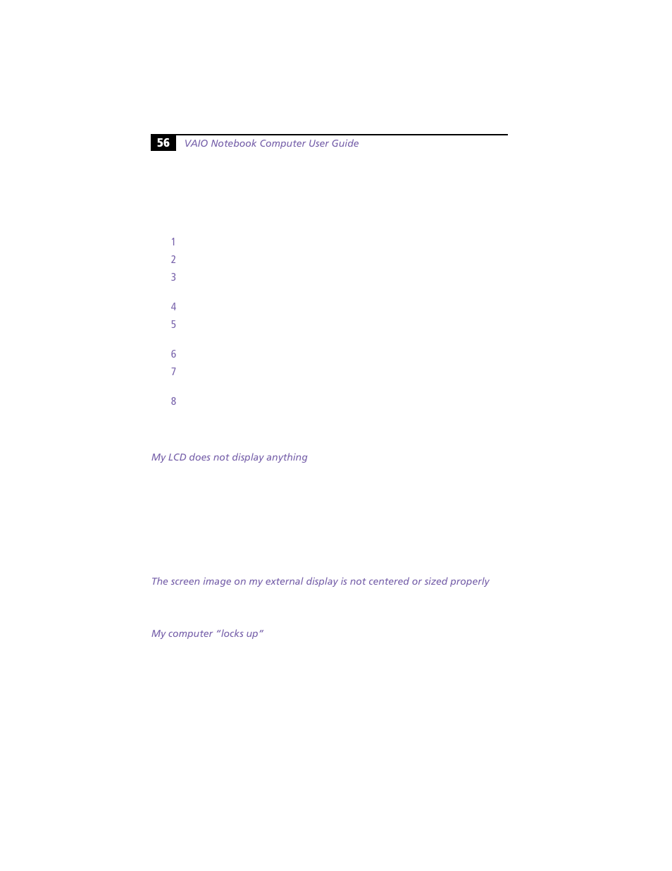 My lcd does not display anything, My computer “locks up | Sony PCG-F360 User Manual | Page 66 / 98