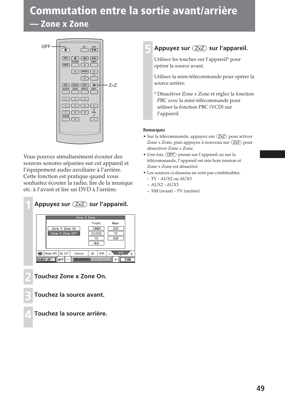 Commutation entre la sortie avant/arrière, Zone x zone, Appuyez sur (zxz) sur l’appareil | Touchez zone x zone on, Touchez la source avant, Touchez la source arrière | Sony XAV-C1 User Manual | Page 109 / 183