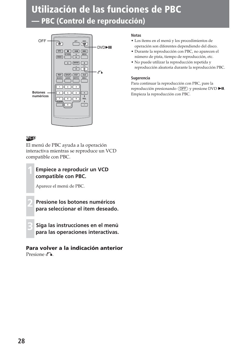 Utilización de las funciones de pbc, Pbc (control de reproducción), Empiece a reproducir un vcd compatible con pbc | Presione o, Aparece el menú de pbc | Sony XAV-C1 User Manual | Page 148 / 183