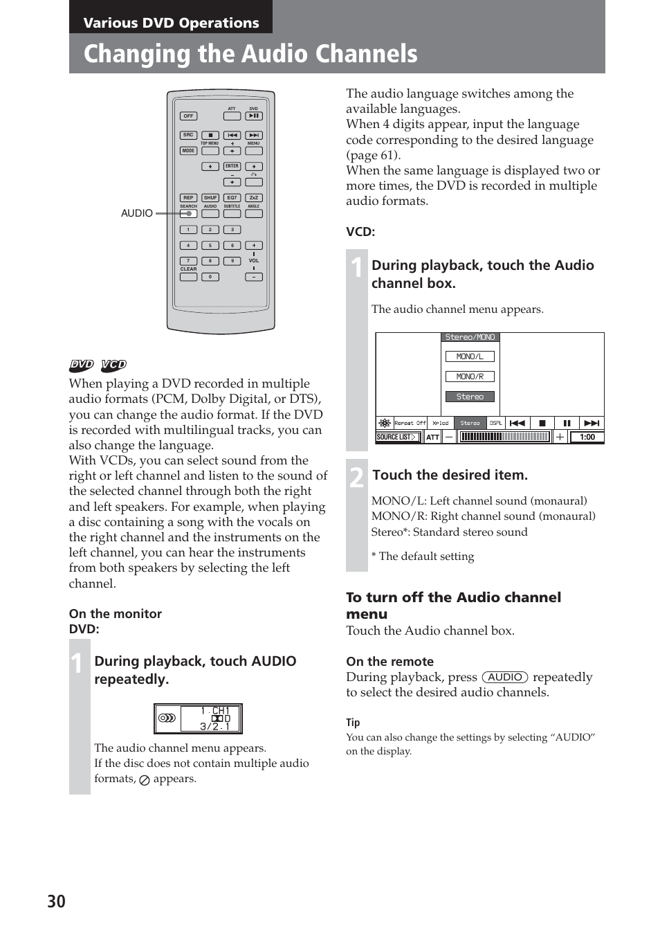 Various dvd operations, Changing the audio channels, During playback, touch audio repeatedly | During playback, touch the audio channel box, Touch the desired item, The audio channel menu appears | Sony XAV-C1 User Manual | Page 30 / 183