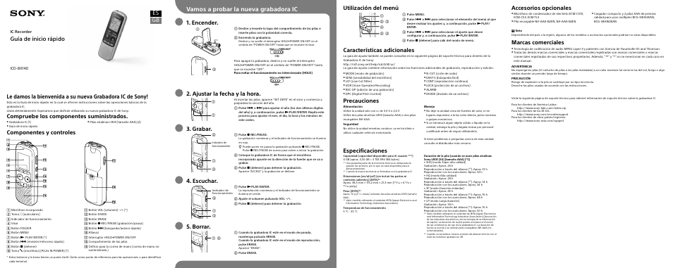 Vamos a probar la nueva grabadora ic, Guía de inicio rápido, Componentes y controles | Es gb compruebe los componentes suministrados, Encender, Ajustar la fecha y la hora, Grabar, Escuchar, Borrar, Especificaciones | Sony ICD-BX140 User Manual | Page 2 / 2