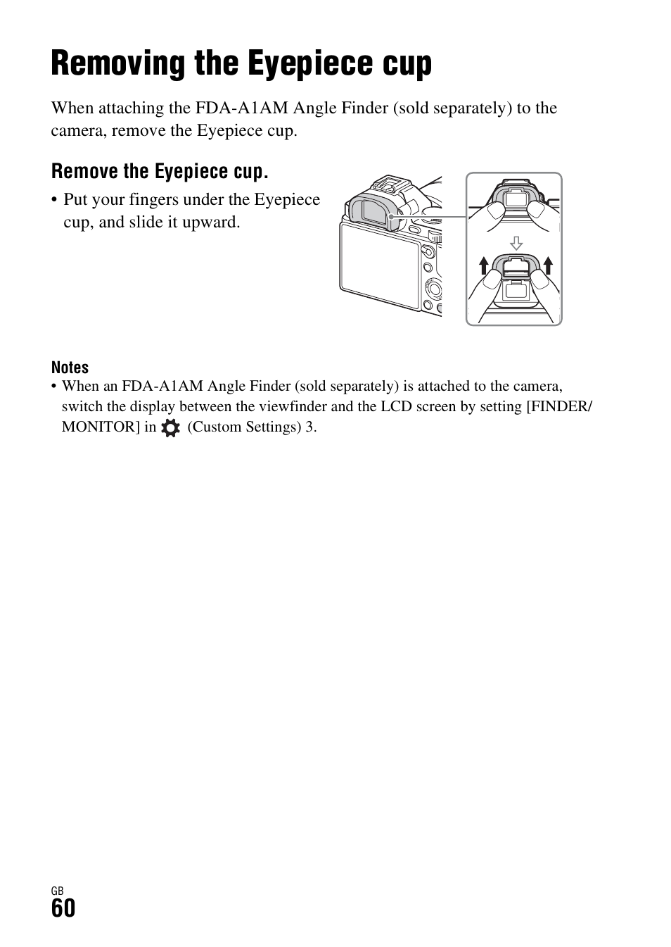 Removing the eyepiece cup | Sony ILCE-7R User Manual | Page 60 / 96