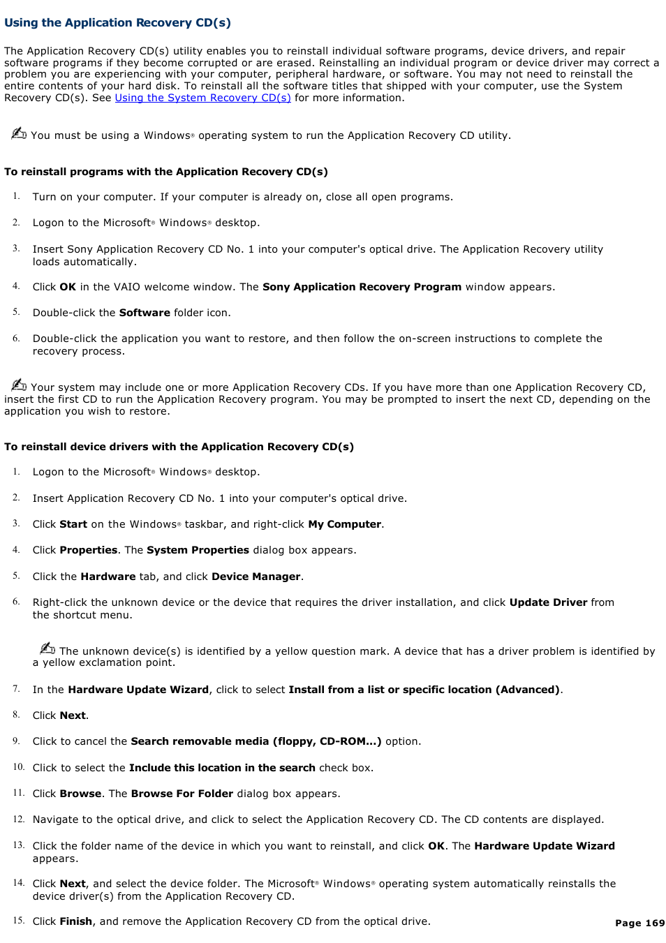 Using the application recovery cd(s), For more information, Using the application | Recovery cd(s) | Sony PCG-GRX690 User Manual | Page 169 / 194