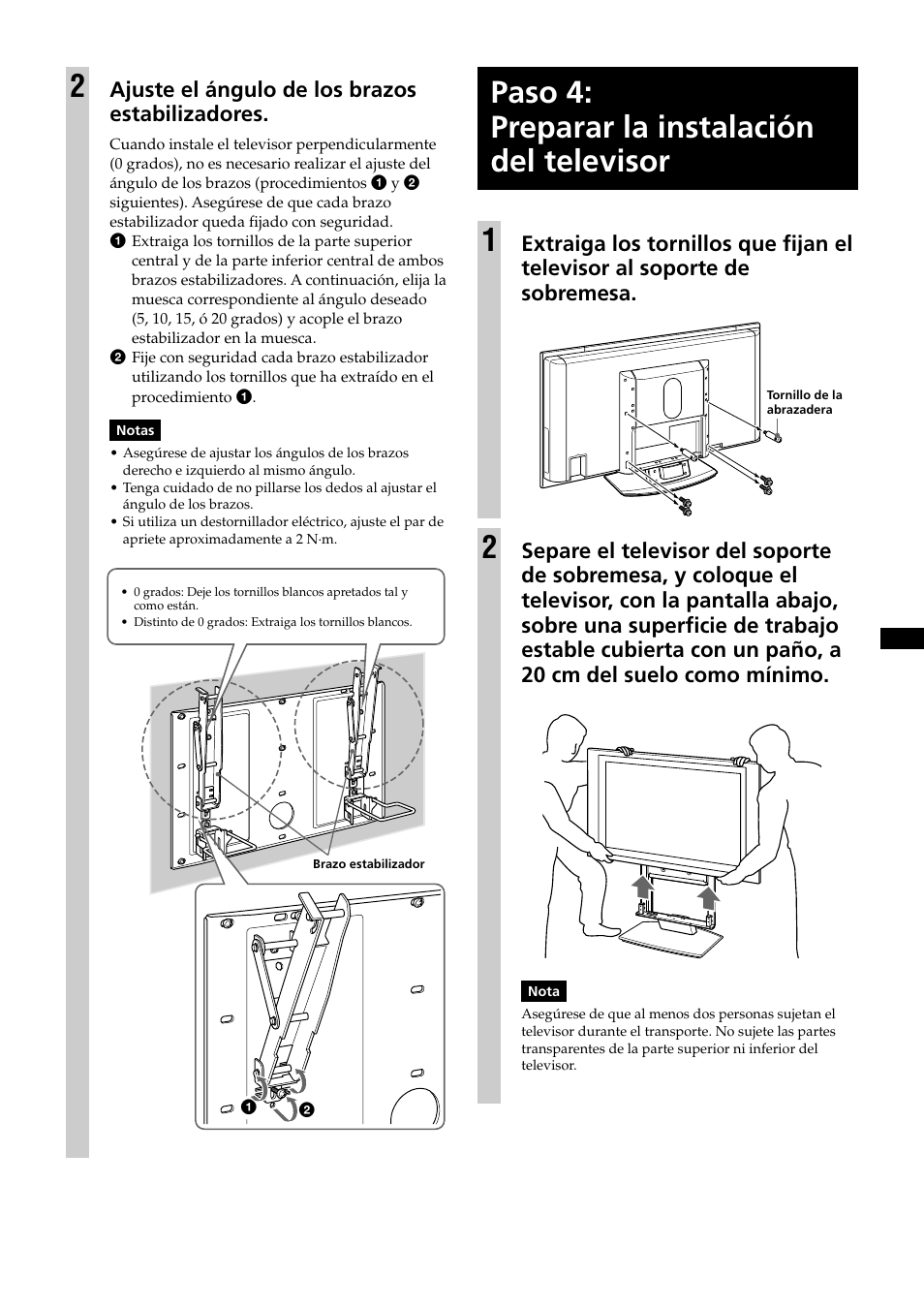 Paso 4: preparar la instalacion del televisor, Paso 4: preparar la instalación del televisor 1, Ajuste el ángulo de los brazos estabilizadores | Sony KDE-37XS955 User Manual | Page 41 / 52