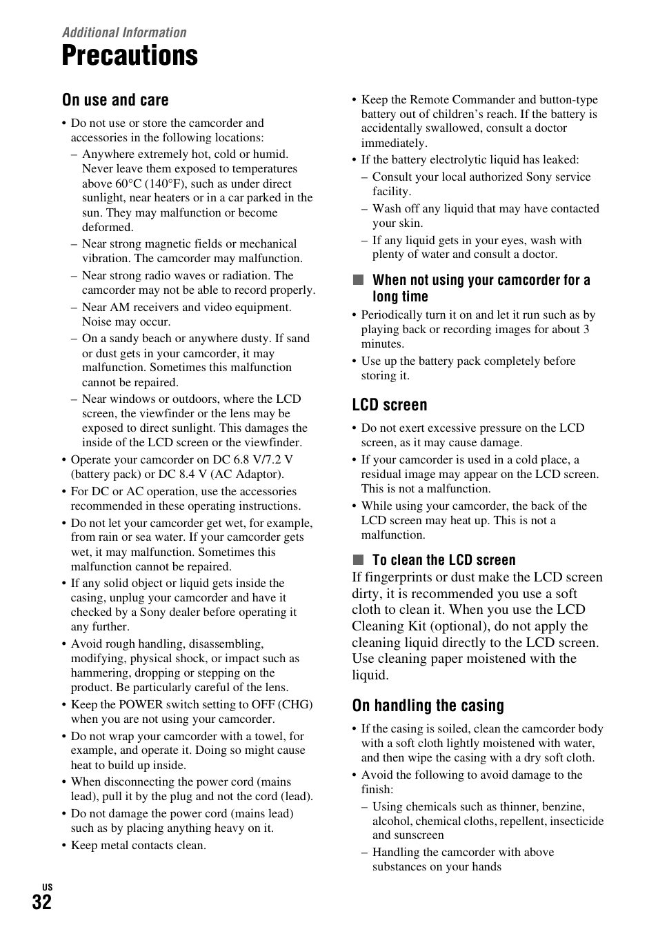 Additional information, Precautions, See “precautions” (p. 32) | On use and care, Lcd screen, On handling the casing | Sony HDR-SR11 User Manual | Page 32 / 72